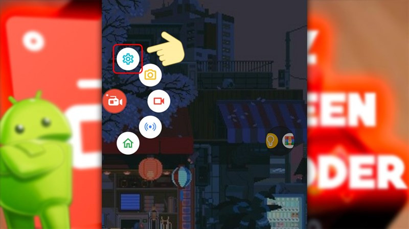 Hướng Dẫn Quay Màn Hình Android Dễ Dàng với AZ Screen Recorder