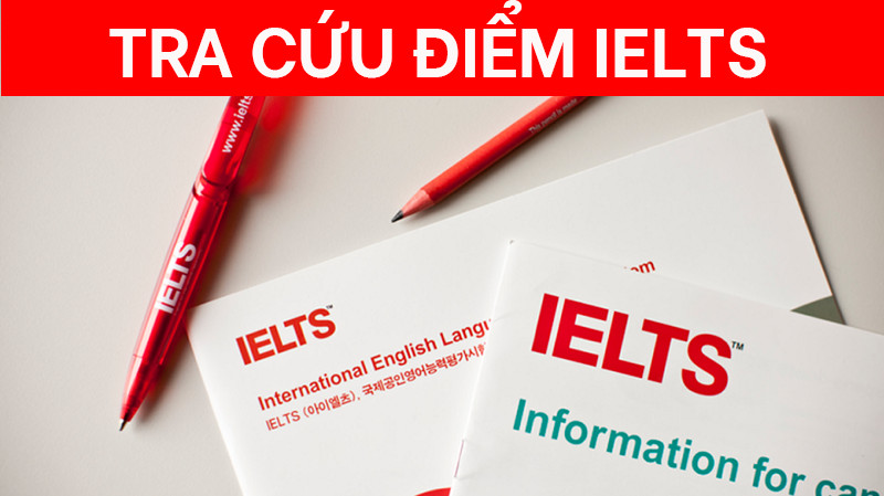 2 cách tra cứu điểm thi IELTS trực tuyến chính xác, đơn giản