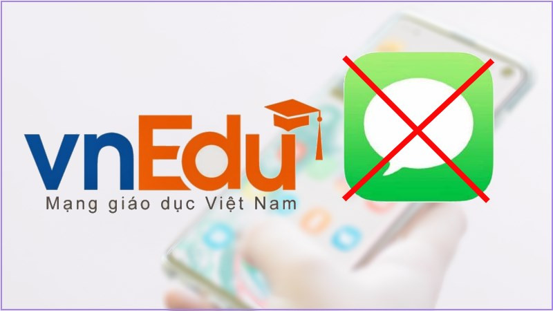 Cách chặn tin nhắn từ phần mềm vnEdu