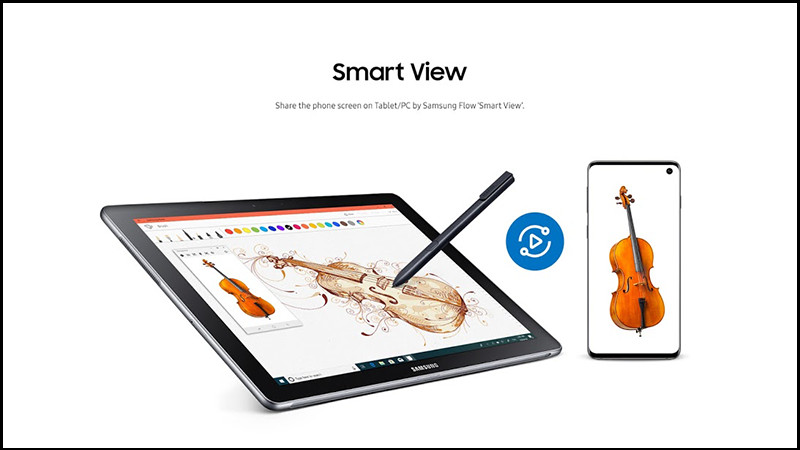 Chức năng Smart View trên Samsung Flow