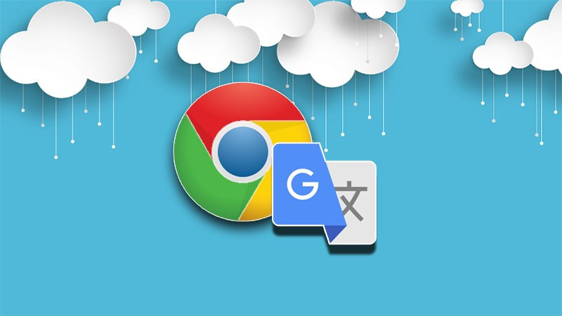 Dịch trang web sang tiếng Việt trên Google Chrome